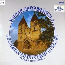 Пластинка Schola Hungarica Magyar Gregoriánum 4 (Gregorian Chants From Hungary)